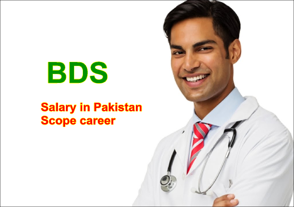 BDS Scope And Salary In Pakistan Career Jobs Opportunities