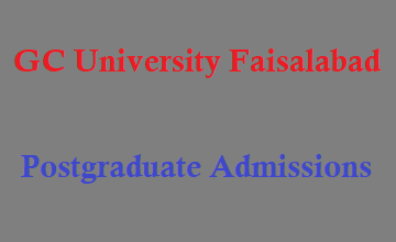 GC University Faisalabad Postgraduate Admissions 2021